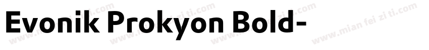 Evonik Prokyon Bold字体转换